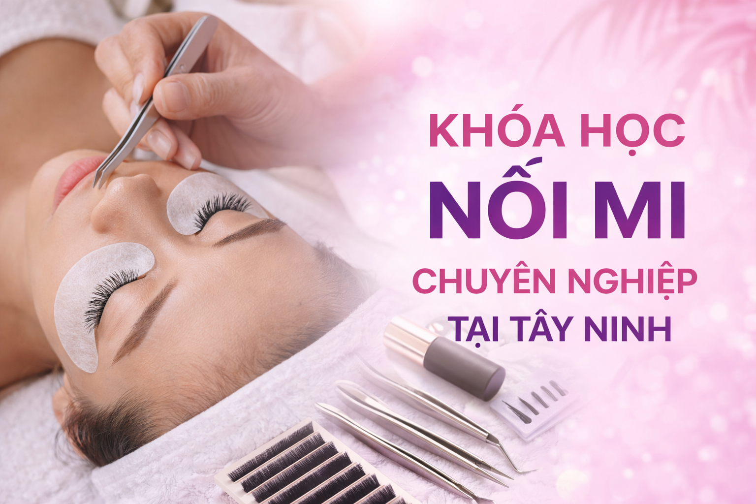 Nối mi đẹp tự nhiên Tây Ninh